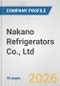 Nakano Refrigerators Co., Ltd. Fundamental Company Report Including Financial, SWOT, Competitors and Industry Analysis - Product Thumbnail Image