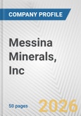 Messina Minerals, Inc. Fundamental Company Report Including Financial, SWOT, Competitors and Industry Analysis- Product Image