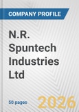 N.R. Spuntech Industries Ltd. Fundamental Company Report Including Financial, SWOT, Competitors and Industry Analysis- Product Image