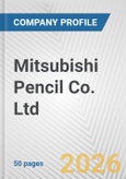 Mitsubishi Pencil Co. Ltd. Fundamental Company Report Including Financial, SWOT, Competitors and Industry Analysis- Product Image