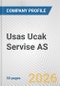 Usas Ucak Servise AS Fundamental Company Report Including Financial, SWOT, Competitors and Industry Analysis - Product Thumbnail Image