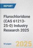 Flurochloridone (CAS 61213-25-0) Industry Research 2025: Global and Regional Market Trends 2019-2024 and Forecast to 2029- Product Image