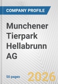Munchener Tierpark Hellabrunn AG Fundamental Company Report Including Financial, SWOT, Competitors and Industry Analysis- Product Image