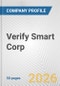Verify Smart Corp. Fundamental Company Report Including Financial, SWOT, Competitors and Industry Analysis - Product Thumbnail Image