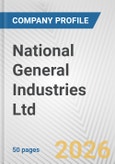 National General Industries Ltd. Fundamental Company Report Including Financial, SWOT, Competitors and Industry Analysis- Product Image