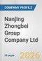 Nanjing Zhongbei Group Company Ltd. Fundamental Company Report Including Financial, SWOT, Competitors and Industry Analysis - Product Thumbnail Image