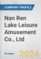 Nan Ren Lake Leisure Amusement Co., Ltd. Fundamental Company Report Including Financial, SWOT, Competitors and Industry Analysis - Product Thumbnail Image