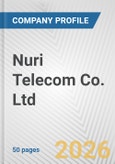 Nuri Telecom Co. Ltd. Fundamental Company Report Including Financial, SWOT, Competitors and Industry Analysis- Product Image