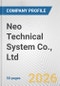 Neo Technical System Co., Ltd. Fundamental Company Report Including Financial, SWOT, Competitors and Industry Analysis - Product Thumbnail Image