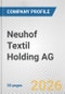 Neuhof Textil Holding AG Fundamental Company Report Including Financial, SWOT, Competitors and Industry Analysis - Product Thumbnail Image