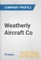 Weatherly Aircraft Co. Fundamental Company Report Including Financial, SWOT, Competitors and Industry Analysis - Product Thumbnail Image