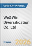 We&Win Diversification Co.,Ltd. Fundamental Company Report Including Financial, SWOT, Competitors and Industry Analysis- Product Image