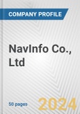 NavInfo Co., Ltd. Fundamental Company Report Including Financial, SWOT, Competitors and Industry Analysis- Product Image