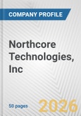Northcore Technologies, Inc. Fundamental Company Report Including Financial, SWOT, Competitors and Industry Analysis- Product Image