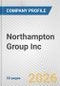 Northampton Group Inc. Fundamental Company Report Including Financial, SWOT, Competitors and Industry Analysis - Product Thumbnail Image