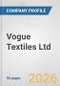 Vogue Textiles Ltd Fundamental Company Report Including Financial, SWOT, Competitors and Industry Analysis - Product Thumbnail Image