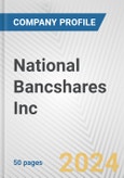 National Bancshares Inc. Fundamental Company Report Including Financial, SWOT, Competitors and Industry Analysis- Product Image