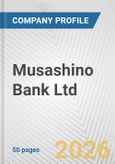 Musashino Bank Ltd. Fundamental Company Report Including Financial, SWOT, Competitors and Industry Analysis- Product Image