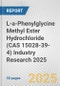 L-a-Phenylglycine Methyl Ester Hydrochloride (CAS 15028-39-4) Industry Research 2025: Global and Regional Market Trends 2019-2024 and Forecast to 2029 - Product Image