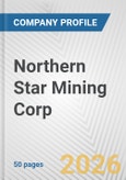 Northern Star Mining Corp. Fundamental Company Report Including Financial, SWOT, Competitors and Industry Analysis- Product Image
