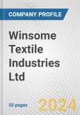 Winsome Textile Industries Ltd. Fundamental Company Report Including Financial, SWOT, Competitors and Industry Analysis- Product Image