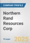 Northern Rand Resources Corp Fundamental Company Report Including Financial, SWOT, Competitors and Industry Analysis - Product Thumbnail Image