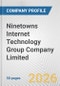 Ninetowns Internet Technology Group Company Limited Fundamental Company Report Including Financial, SWOT, Competitors and Industry Analysis - Product Thumbnail Image