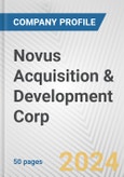 Novus Acquisition & Development Corp. Fundamental Company Report Including Financial, SWOT, Competitors and Industry Analysis- Product Image