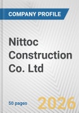 Nittoc Construction Co. Ltd. Fundamental Company Report Including Financial, SWOT, Competitors and Industry Analysis- Product Image