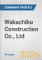 Wakachiku Construction Co., Ltd. Fundamental Company Report Including Financial, SWOT, Competitors and Industry Analysis - Product Thumbnail Image