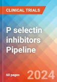 P selectin inhibitors - Pipeline Insight, 2024- Product Image