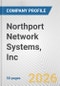 Northport Network Systems, Inc. Fundamental Company Report Including Financial, SWOT, Competitors and Industry Analysis - Product Thumbnail Image