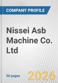 Nissei Asb Machine Co. Ltd. Fundamental Company Report Including Financial, SWOT, Competitors and Industry Analysis- Product Image