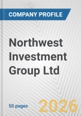 Northwest Investment Group Ltd Fundamental Company Report Including Financial, SWOT, Competitors and Industry Analysis- Product Image