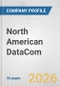 North American DataCom Fundamental Company Report Including Financial, SWOT, Competitors and Industry Analysis - Product Thumbnail Image