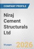 Niraj Cement Structurals Ltd Fundamental Company Report Including Financial, SWOT, Competitors and Industry Analysis- Product Image