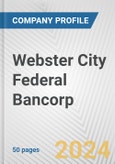 Webster City Federal Bancorp Fundamental Company Report Including Financial, SWOT, Competitors and Industry Analysis- Product Image