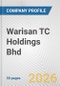 Warisan TC Holdings Bhd Fundamental Company Report Including Financial, SWOT, Competitors and Industry Analysis - Product Thumbnail Image