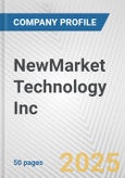 NewMarket Technology Inc. Fundamental Company Report Including Financial, SWOT, Competitors and Industry Analysis- Product Image