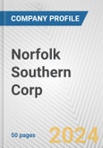 Norfolk Southern Corp. Fundamental Company Report Including Financial, SWOT, Competitors and Industry Analysis- Product Image
