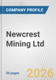 Newcrest Mining Ltd. Fundamental Company Report Including Financial, SWOT, Competitors and Industry Analysis- Product Image