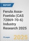 Ferula Assa-Foetida (CAS 72869-70-6) Industry Research 2025: Global and Regional Market Trends 2019-2024 and Forecast to 2029 - Product Thumbnail Image