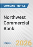 Northwest Commercial Bank Fundamental Company Report Including Financial, SWOT, Competitors and Industry Analysis- Product Image