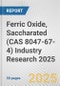 Ferric Oxide, Saccharated (CAS 8047-67-4) Industry Research 2025: Global and Regional Market Trends 2019-2024 and Forecast to 2029 - Product Thumbnail Image