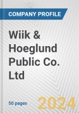 Wiik & Hoeglund Public Co. Ltd. Fundamental Company Report Including Financial, SWOT, Competitors and Industry Analysis- Product Image