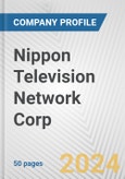 Nippon Television Network Corp. Fundamental Company Report Including Financial, SWOT, Competitors and Industry Analysis- Product Image