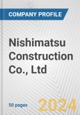 Nishimatsu Construction Co., Ltd. Fundamental Company Report Including Financial, SWOT, Competitors and Industry Analysis- Product Image