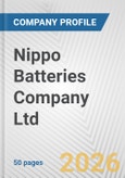 Nippo Batteries Company Ltd. Fundamental Company Report Including Financial, SWOT, Competitors and Industry Analysis- Product Image