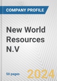 New World Resources N.V. Fundamental Company Report Including Financial, SWOT, Competitors and Industry Analysis- Product Image