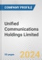 Unified Communications Holdings Limited Fundamental Company Report Including Financial, SWOT, Competitors and Industry Analysis - Product Thumbnail Image